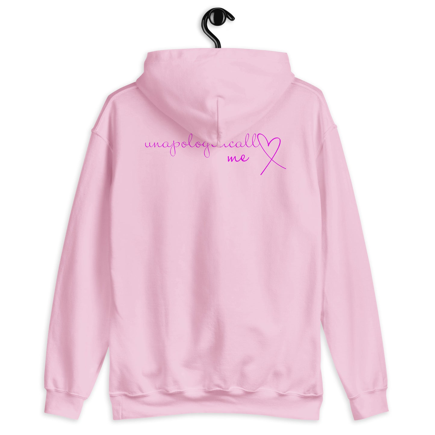 Unapologetically Me Soft Hoodie