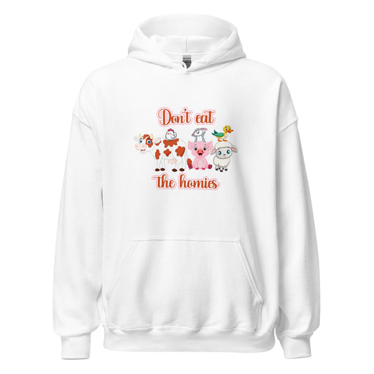 Don't Eat the Homies Soft Hoodie